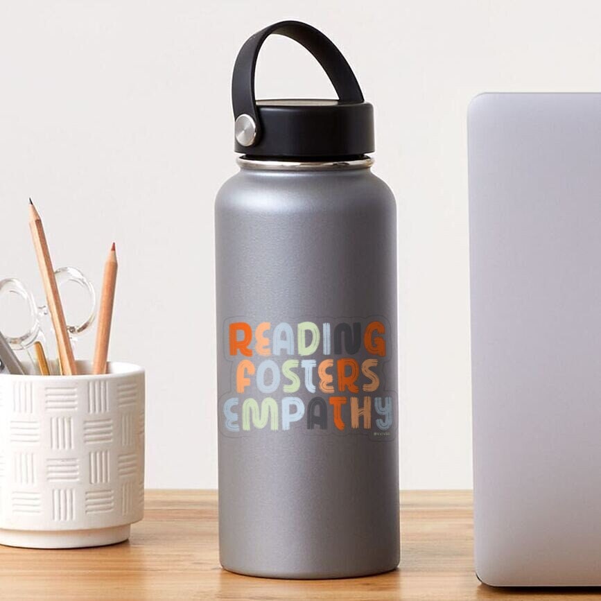 Reading Fosters Empathy 3" Clear Matte Bookish Sticker