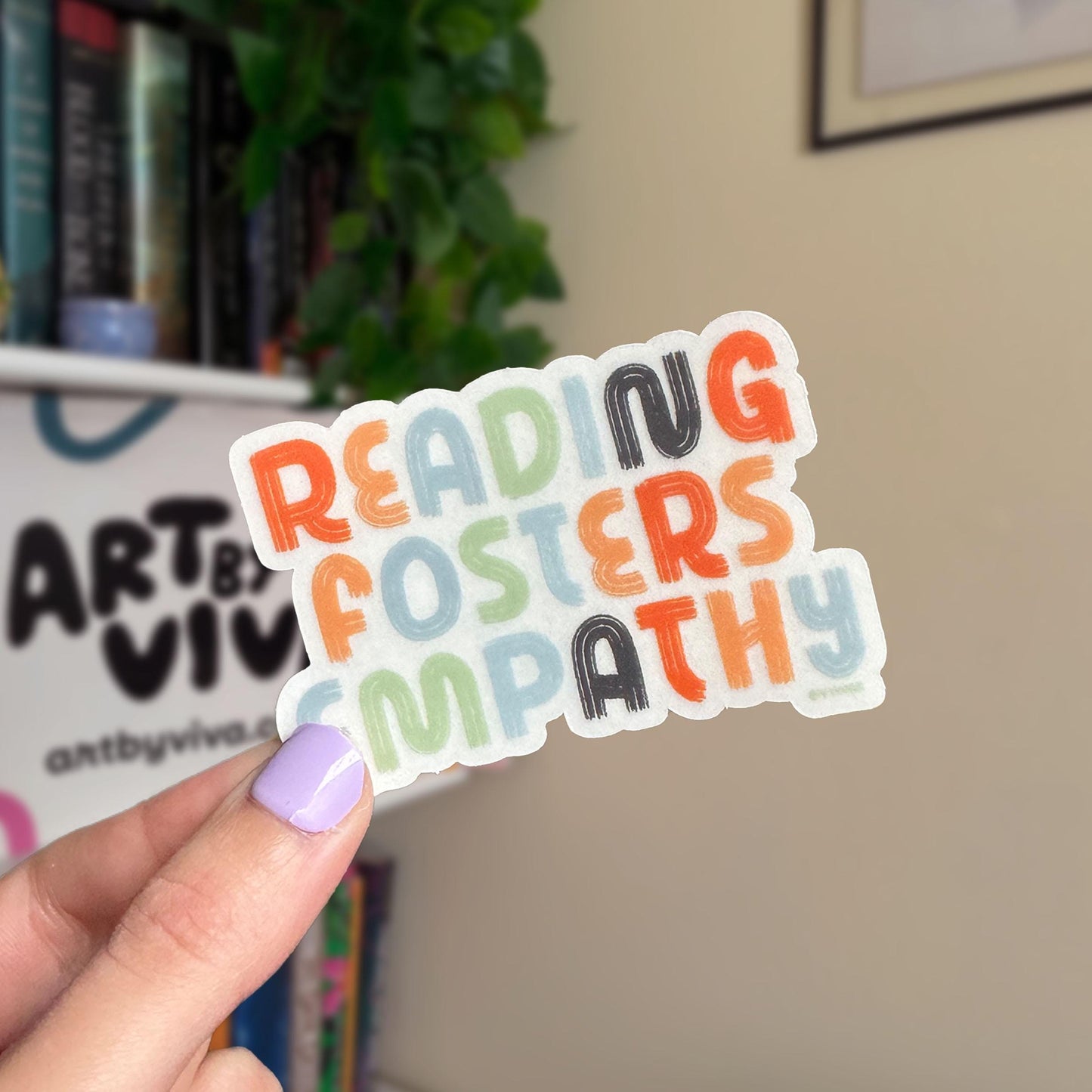 Reading Fosters Empathy 3" Clear Matte Bookish Sticker