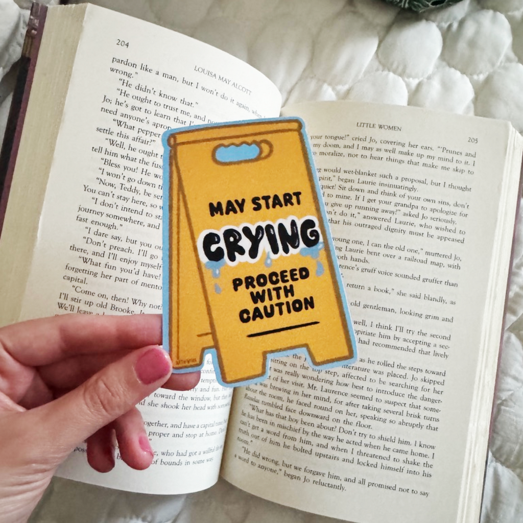 May Start Crying Soft Matte Die-Cut Bookmark