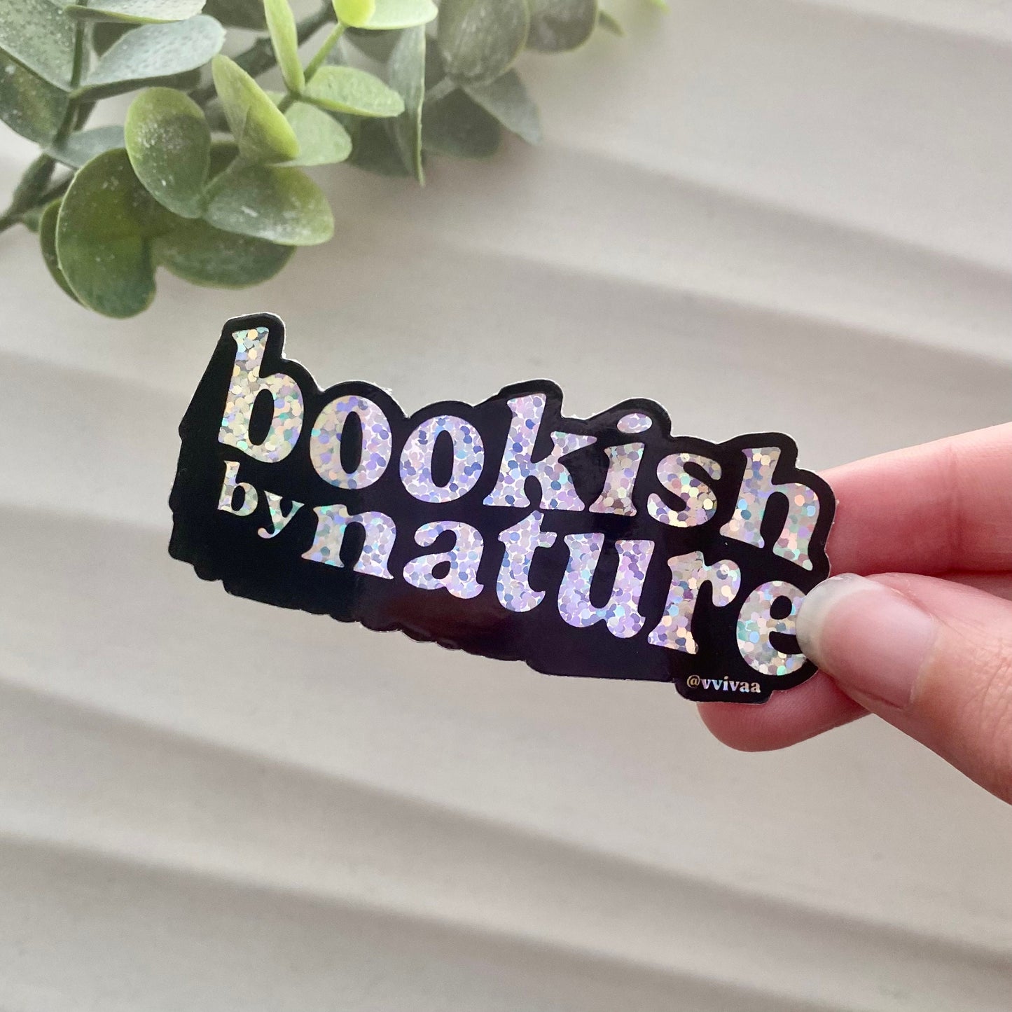 Bookish by Nature | Bookish Sticker | Glossy Glitter Sticker | Gifts for Readers, Book Lover gifts, Bookish Merch, Kindle Sticker