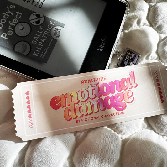 Single-Sided Ticket to Emotional Damage by Fictional Characters Die-Cut Bookmark