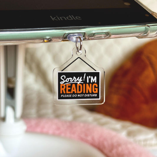 Sorry! I'm Reading - Do Not Disturb Sign Kindle Charm, Kobo Charm & USB-C Dust Plug for Book Lovers, Bookish Accessory